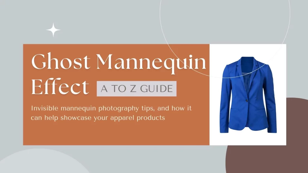 Ghost mannequin effect in eCommerce product images-Tech Cloud Ltd