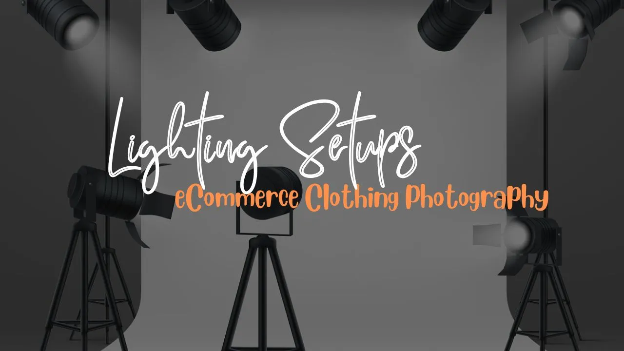 Lighting setups for ecommerce clothing photography