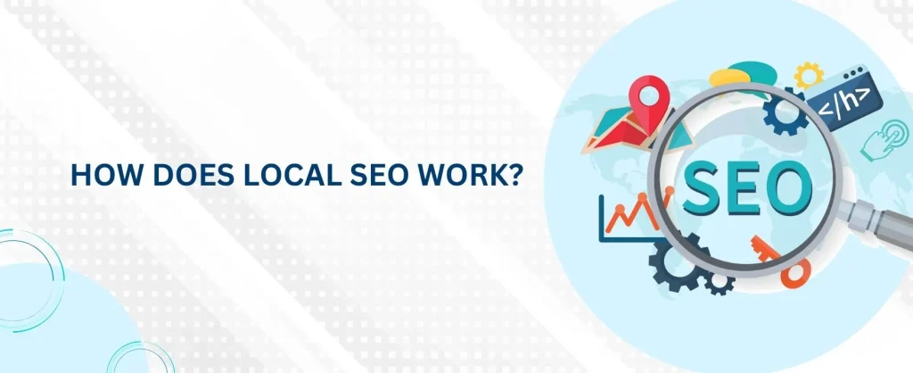 How-Does-Local-SEO-Work